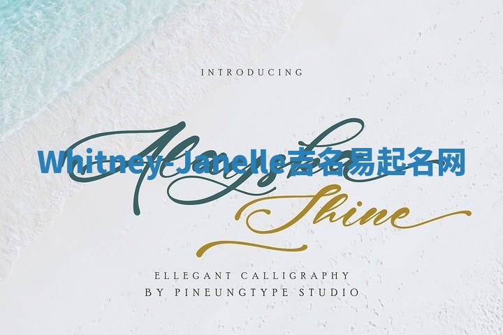 Whitney-Janelle吉名易起名网